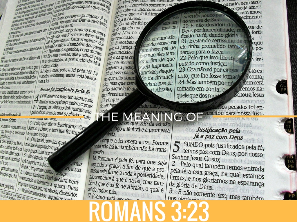 The Meaning Of Romans 3 23 Honor Shame